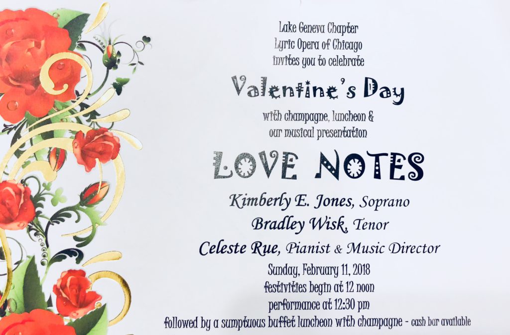 Lake Geneva Chapter of the Lyric Opera of Chicago invites you to celebrate Valentine's Day with Champagne, luncheon and musical presentation on Sunday, February 11, 2018 starting at noon.
